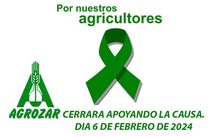 AGROZAR CERRARA EL DIA 6 DE FEBRERO DEL 2024 APOYANDO A LA AGRICULTURA